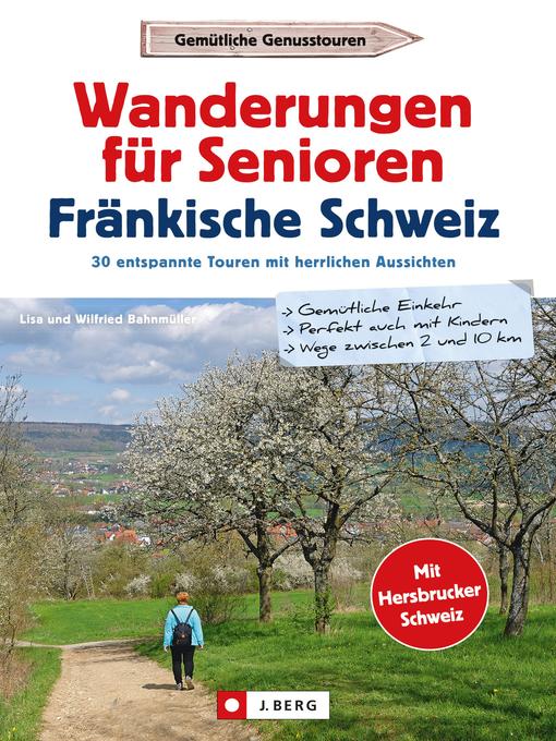 Title details for Wanderführer Senioren by Wilfried Bahnmüller - Available